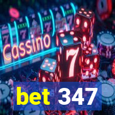 bet 347